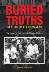 Buried Truths And The Hyatt Skywalks