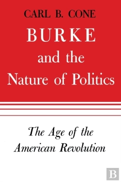 Bertrand.pt - Burke And The Nature Of Politics