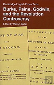 Burke, Paine, Godwin, And The Revolution Controversy