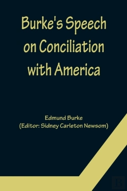 Bertrand.pt - Burke'S Speech On Conciliation With America