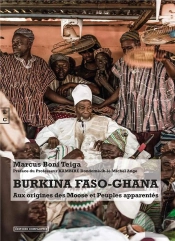Burkina Faso-Ghana : Aux Origines Des Moose Et Peuples Apparentés