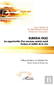 Burkina Faso Les Opportunites D'Un Nouveau Contrat Social Facteurs Et Realites De La Crise