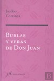 Burlas Y Veras De Don Juan