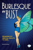 Burlesque Or Bust