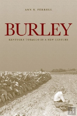 Bertrand.pt - Burley: Kentucky Tobacco In A New Century