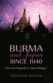 Burma And Japan Since 1940