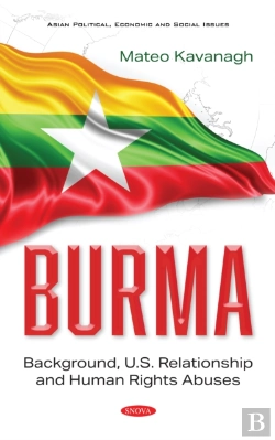 Bertrand.pt - Burma: Background, U.S. Relationship And Human Rights Abuses