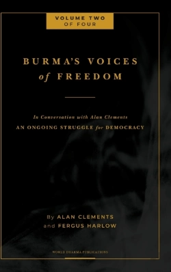 Bertrand.pt - Burma'S Voices Of Freedom In Conversation With Alan Clements, Volume 2 Of 4