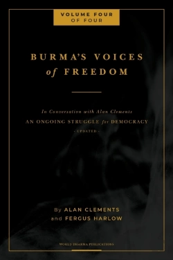 Bertrand.pt - Burma'S Voices Of Freedom In Conversation With Alan Clements, Volume 4 Of 4