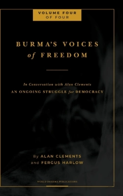 Bertrand.pt - Burma'S Voices Of Freedom In Conversation With Alan Clements, Volume 4 Of 4