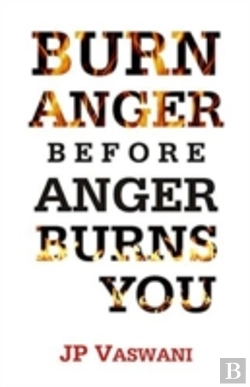 Bertrand.pt - Burn Anger Before Anger Burns You