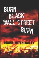 Burn Black Wall Street Burn