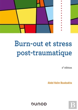 Bertrand.pt - Burn-Out Et Stress Post-Traumatique (2e Édition)