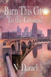 Burn This City To The Ground