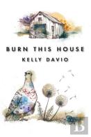 Burn This House