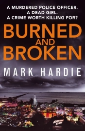 Burned And Broken