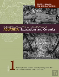 Bertrand.pt - Burned Palaces And Elite Residences Of Aguateca