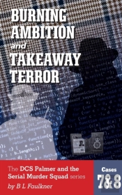 Burning Ambition And Takeaway Terror: Th