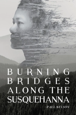 Bertrand.pt - Burning Bridges Along The Susquehanna