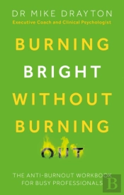 Burning Bright Without Burning Out
