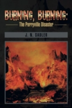 Bertrand.pt - Burning, Burning: The Perryville Disaster
