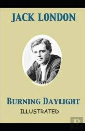 Burning Daylight Illustrated