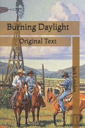 Burning Daylight