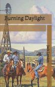 Burning Daylight