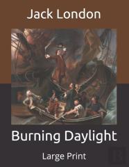 Burning Daylight