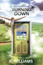 Burning Down: Book Two, The Trailokya Tr