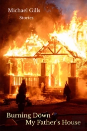 Burning Down My Father'S House
