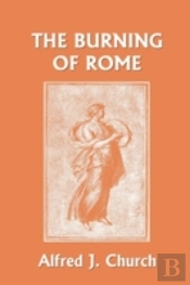 Burning Of Rome (Yesterday'S Classics)