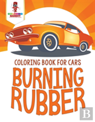 Burning Rubber
