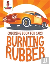 Burning Rubber