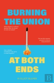 Burning The Union At Both Ends