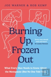 Burning Up, Frozen Out