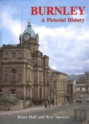 Burnley: A Pictorial History