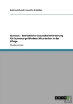 Bertrand.pt - Burnout - Betriebliche Gesundheitsfaã‚Â¶Rderung Far Burnout-Gefaã‚Â¤Hrdete Mitarbeiter In Der Pflege
