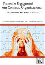 Burnout e Engagement em Contexto Organizacional