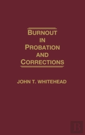 Burnout In Probation And Corrections