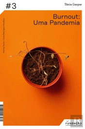 Burnout: Uma Pandemia