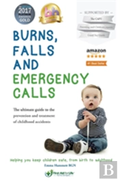 Burns, Falls And Emergency Calls