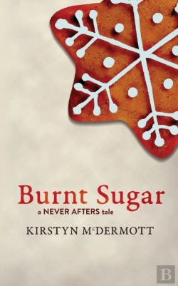 Bertrand.pt - Burnt Sugar: A Never Afters Tale