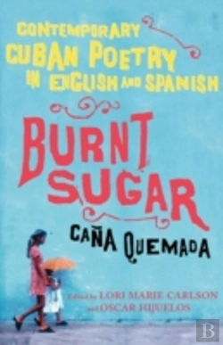 Bertrand.pt - Burnt Sugar: Contemporary Cuban Poetry I