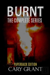 Burnt - The Complete Series
