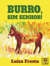 Burro, Sim Senhor!
