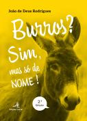 Burros? Sim, mas só de Nome!