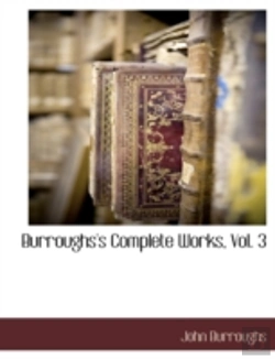 Bertrand.pt - Burroughs'S Complete Works, Vol. 3