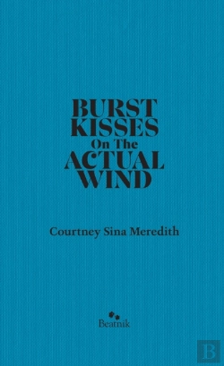 Bertrand.pt - Burst Kisses On The Actual Wind
