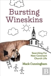 Bursting Wineskins